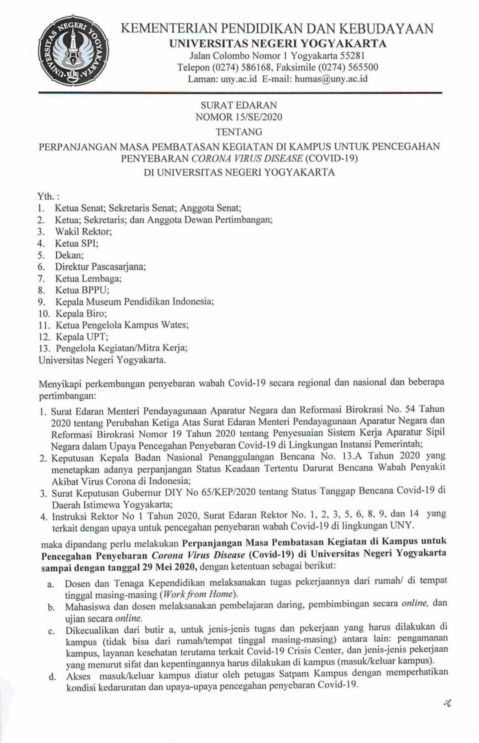 SURAT EDARAN NO 15/SE/2020 tentang Perpanjangan Masa Pembatasan Kegiatan di Kampus untuk Pencegahan Penyebaran Corona Virus Disease 2019 (Covid-19) di Universitas Negeri Yogyakarta
